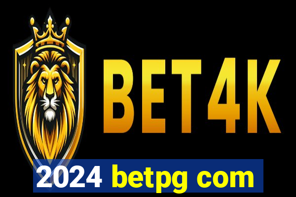 2024 betpg com